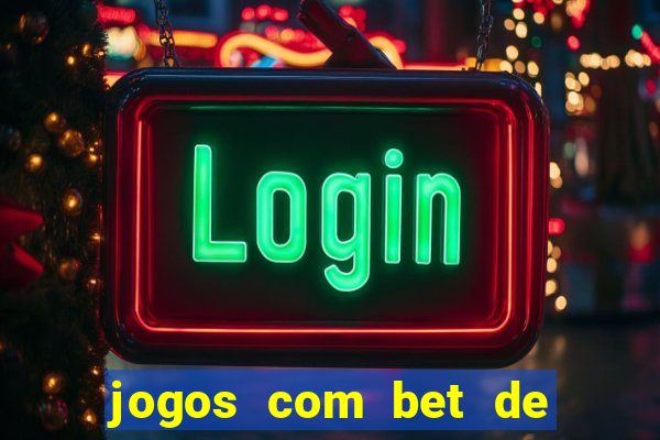 jogos com bet de 1 centavo